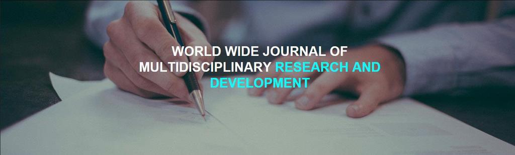 WWJMRD 2017; 3(9): 98-102 www.wwjmrd.com International Journal Peer Reviewed Journal Refereed Journal Indexed Journal UGC Approved Journal Impact Factor MJIF: 4.