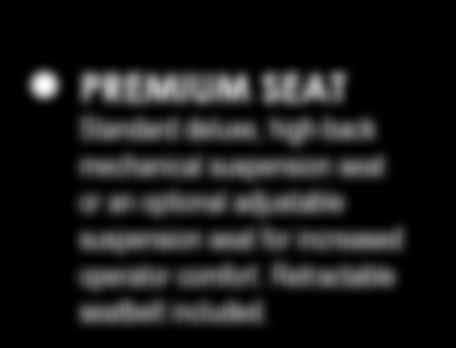 PREMIUM SEAT Standard deluxe, high-back mechanical