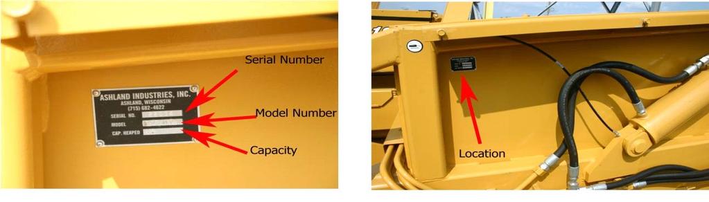 Serial Number WELCOME NEW CUSTOMERS! Thank you for your purchase of an Ashland scraper and the confidence you have placed in us to handle your earthmoving projects.