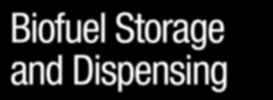 features required to store and dispense biodiesel fuel.