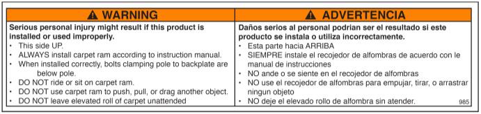 Labeling Diagram: The product should be labeled as shown in the diagram below. Replace any label that is damaged or not easily readable (e.g. faded or torn).