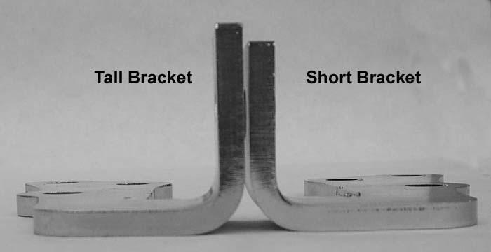 5. To determine which bracket is tall and which is short place the bracket on their side and see the height of the