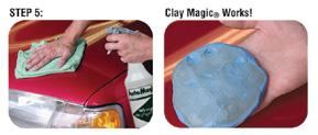 Magic car wash soap. See page 2 Step 2: Form Clay Magic into a pancake shape, about the size of the palm of your hand.