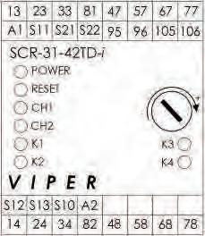 VIPER Safety Relays Type: SCR-31-42TD-i (added diagnostics) DIMENSIONS: SECTION 18 MANUAL RESTART MODE (Dual Channel) E-STOP: LED DIAGNOSTICS: WHEN SAFETY RELAY IN OPERATION Power Power applied to