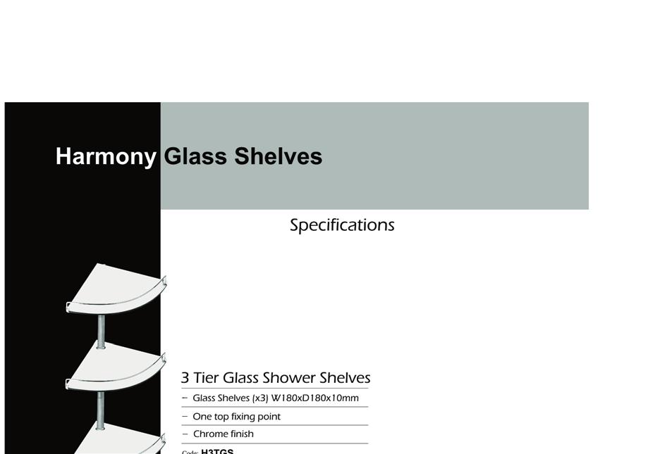Shelves- Set Large Glass Shelf W250xD250x10mm 2 Small Glass Shelf W200xD200x10mm Wall brackets and screws supplied