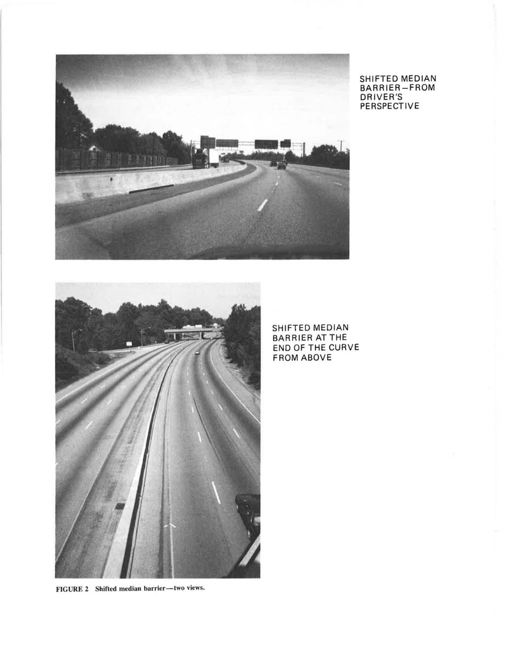 SHIFTED MEDIAN BARRIER-FROM DRIVER'S PERSPECTIVE SHIFTED MEDIAN BARRIER AT