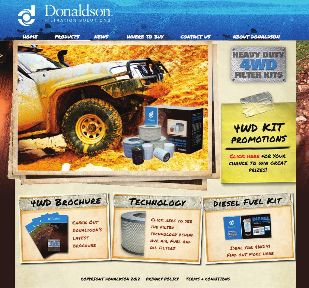 DONALDSON 4WD WEBSITE WWW.DONALDSON4WD.COM.AU If you didn t find a kit listed for your vehicle in this brochure, you can still buy the individual air, oil and fuel filters for your 4WD.