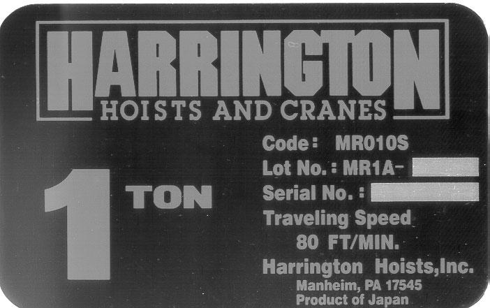 9.0 1/8 to 20 Ton Parts List When ordering Parts, please provide the Hoist code number, lot number and serial number located on the Hoist nameplate (see fig. below). Reminder: Per sections 1.1 and 3.