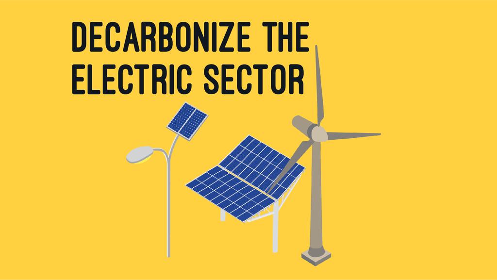 Solution Part 1: Clean the power grid By 2030, create an electric generation mix powered by at least 80% carbonfree