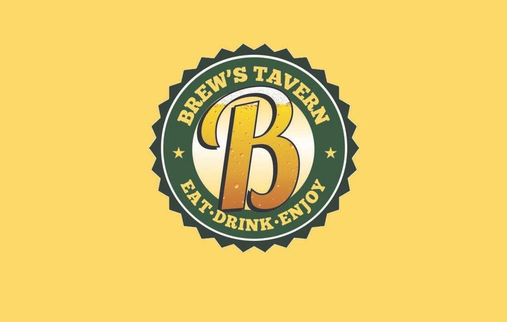 Our Advertisers At Brew s Tavern our philosophy is simple...eat, Drink, Enjoy!