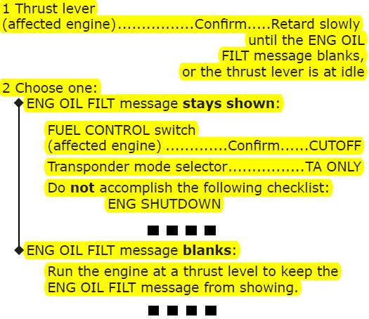 ENG 1, 2, 3, 4 OIL FILT...7.25 ENG 1, 2, 3, 4 OIL FILT...7.26 Condition: Oil filter contamination can cause oil to bypass the oil filter.