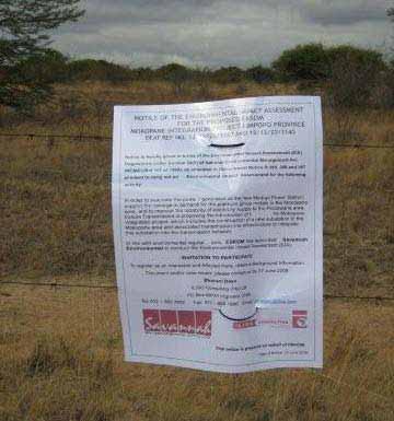 MOKOPANE INTEGRATION PROJECT, LIMPOPO PROVINCE: Draft Scoping Report: Transmission Lines September 2008 ON SITE NOTICES Site notice placed in the vicinity of