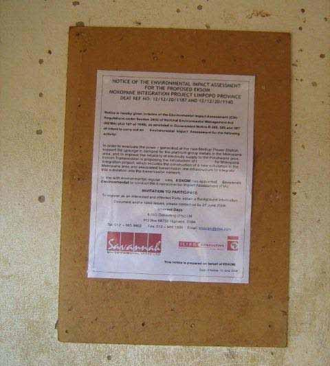 MOKOPANE INTEGRATION PROJECT, LIMPOPO PROVINCE: Draft Scoping Report: Transmission Lines September 2008 Site notice placed within the study area in the