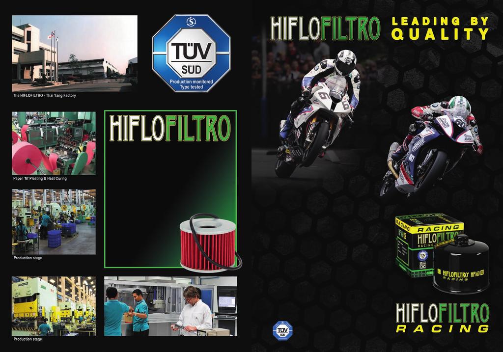 World s First TÜV Approved Oil Filter The HIFLOFILTRO-Thai Yang Kitpaisan factory was founded in 1955 and has been manufacturing filters for the OEM motor industry since 1963.
