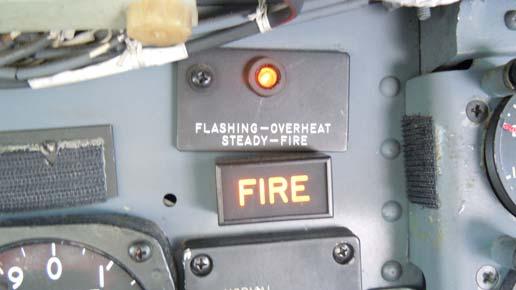 Fire/Overheat/Turbine Overheat When a FIRE is detected in an engine nacelle or with the APU, the appropriate two bottom lights in the respective fire handle will illuminate STEADY.