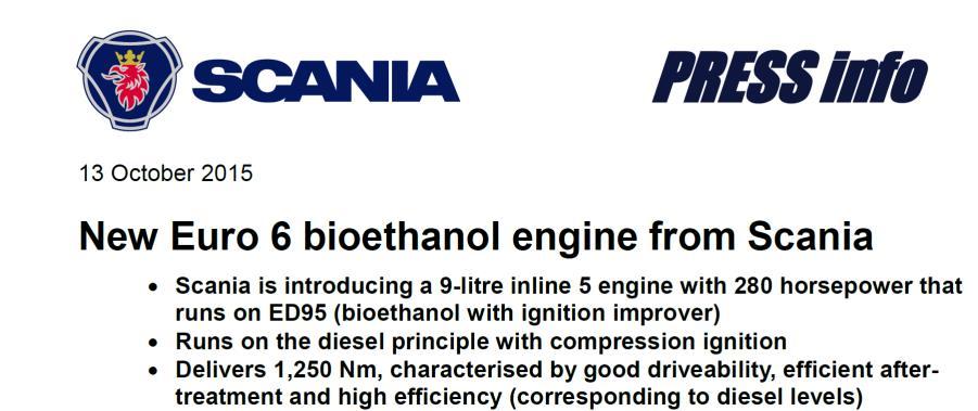 Ethanol: Scania ED95 Compression Ignition Solution 4 th generation ED95 engine ED95: 95%