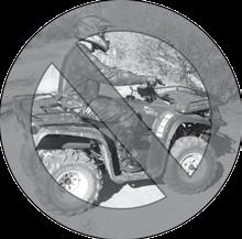 22 RIDING YOUR ATV Failure to inspect the ATV before operating. Failure to properly maintain the ATV. Increases the possibility of an accident or equipment damage.