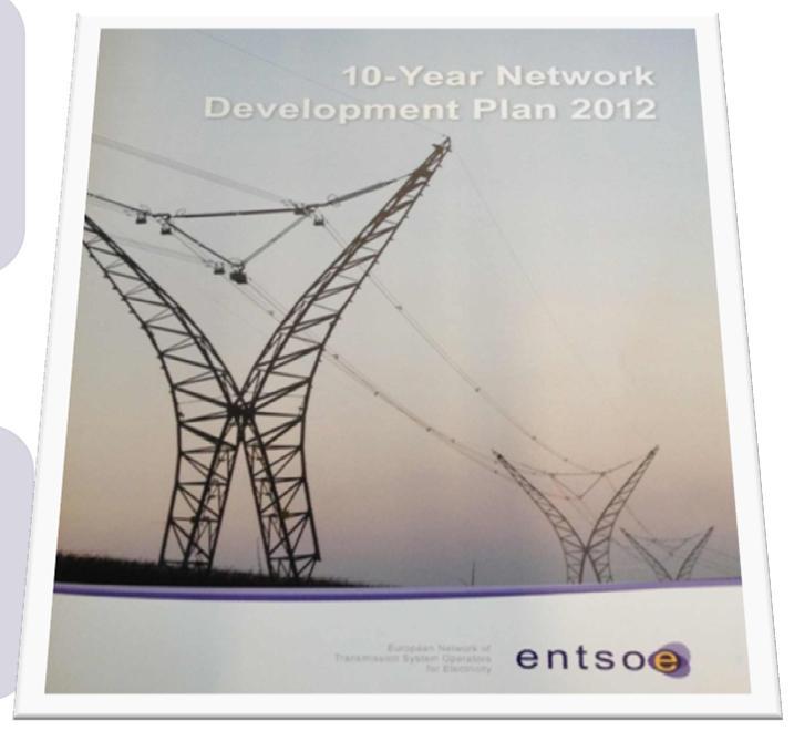 The TYNDP 2012 package a vision for the European extra high voltage grid non-binding updated every 2 years based on common market and network studies generation adequacy outlook a comprehensive