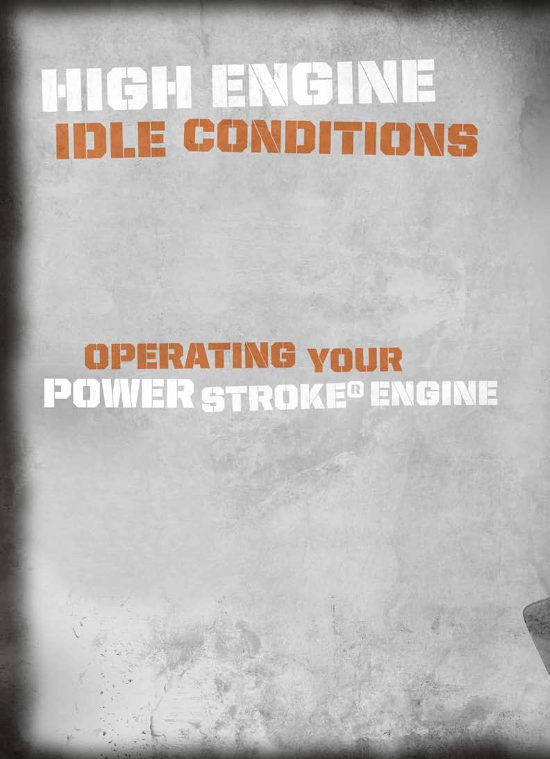 You may experience several conditions in which the engine idle speed will be elevated above the base operating range.