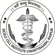OFFICE OF THE DIRECTOR GENERAL SICKLE CELL INSTITUTE CHHATTISGARH, RAIPUR (ESTD.2013) (An Autonomous Institute of Govt. of Chhattisgarh), Reg.No. 4453 क र.