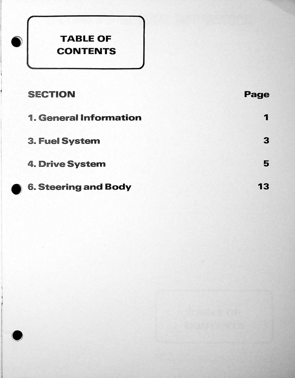 f i i TABLE OF CONTENTS 1 SECTON Page 1 m Genera nformation 3a Fue