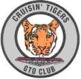 Cruisin Tigers GTO Club Officers & Staff President: Jim Stern (630) 462-0704 president08@cruisintigersgto.com 1st Vice President Bill Nawrot (708) 352-5835 wmnawrot@ameritech.
