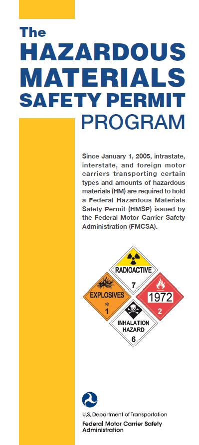 Hazardous Materials Safety Permits 1. Highway Route Controlled Class 7; 2. >55 lbs net.: 1.1, 1.2 or 1.3 Explosives, or Placarded 1.5; 3. PIH Zone A - >1liter / package; 4.