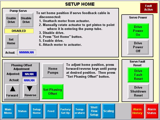 HMI Navigation Overview Setup Home This screen is used to set the home position and adjust the home position based on where the piston begins to enter the metering tube.