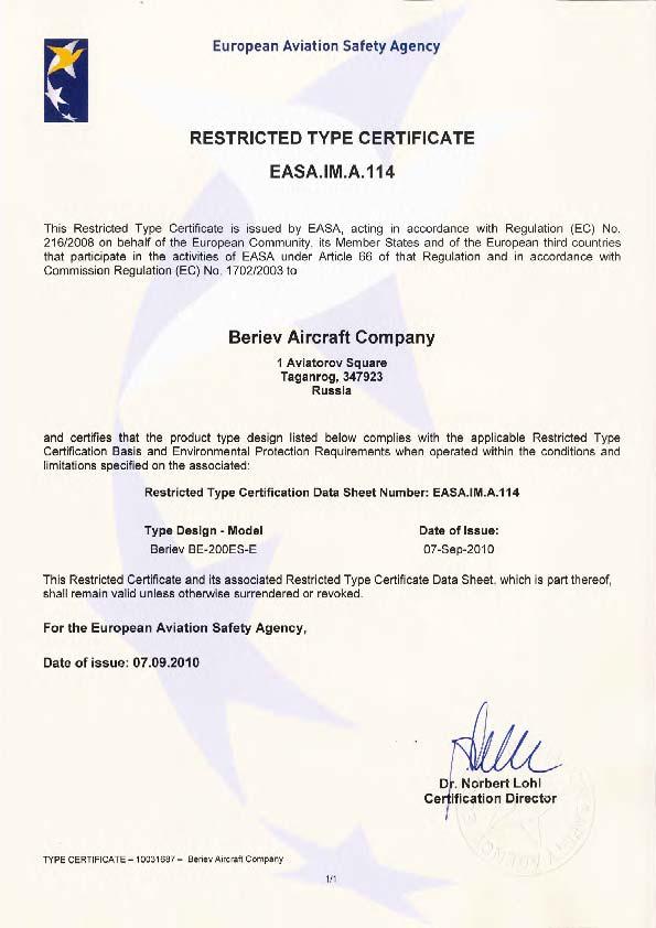 EASA CERTIFIED In September, 2010 EASA issued Type Certificate