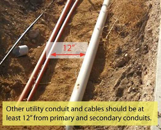 Figure 10 Joint Trench When installing secondary conduit in a joint use trench, follow the dimensions in Figure 11.