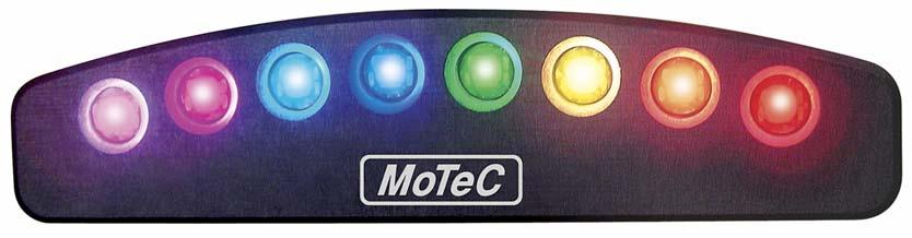 SLM (Shift Light Module) The MoTeC Shift light module contains 8 Full Colour (RGB) LEDs that can be used for Shift lights, Warning Lights or other functions.