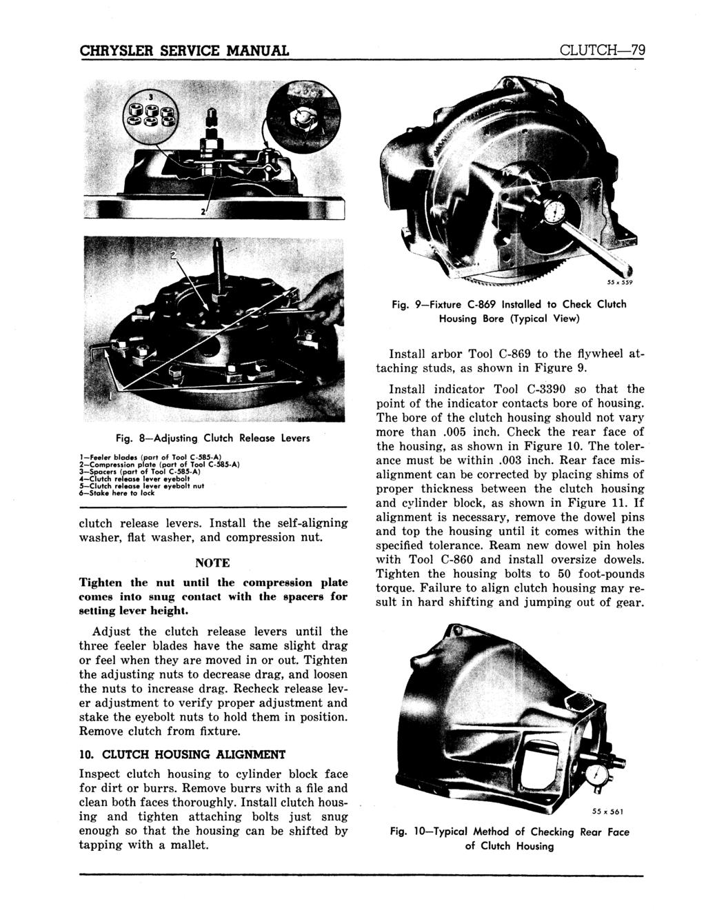 CLUTCH 79 Fig. 9 Fixture C-869 Installed to Check Clutch Housing Bore (Typical View) Fig.