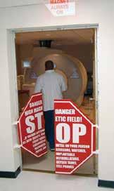 MRI Safety Diagrams and Inserts Split, Swinging Stop Sign Mounts separately from the door.