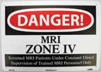 Sign MRI Zone Sign, Zone 4 Rigid Plastic
