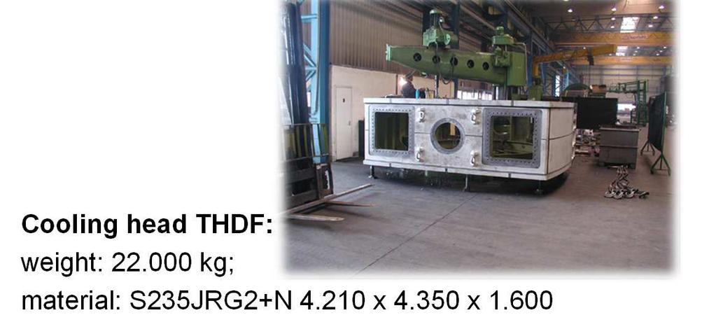 920 mm; material: S235JRG2+N Cooling head THDF: weight: