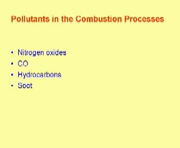 (Refer Slide Time: 21:08) The pollutants in the combustion