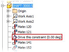 5. In the browser, expand SHAFT-3000:5. Locate Drive This Constraint (0.00 deg).