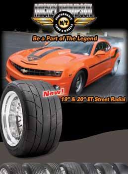 Advertising Support Two new Mickey Thompson ET Street Radial II tires are now available for late model Muscle Cars that require bigger
