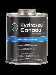 ACCESSORIES Primer - 90 Callibre Primer 6 GENERAL ESCRIPTION: Hyroseal Canaa 90 Callibre Primer is a low VOC emission, non-boie, fast acting, primer.
