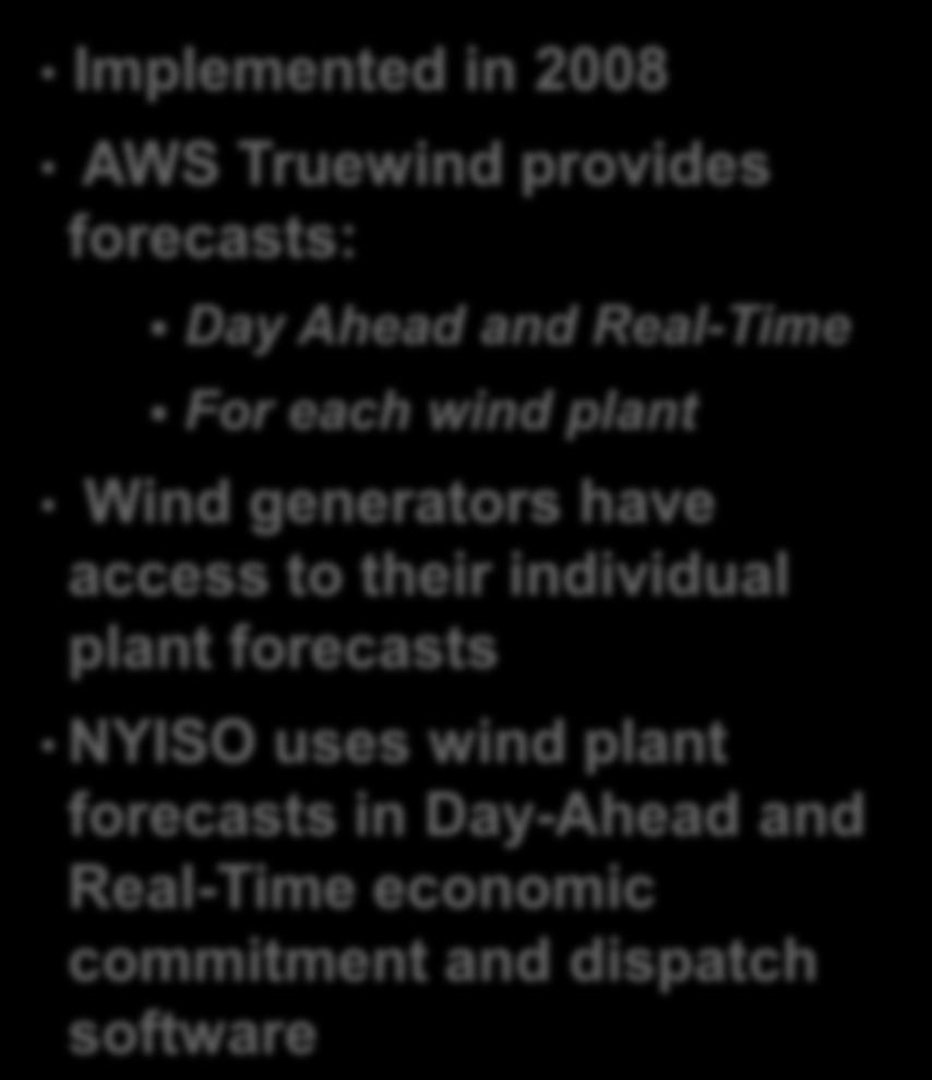 generators have access to their individual plant forecasts Wind Generators NYISO NYISO