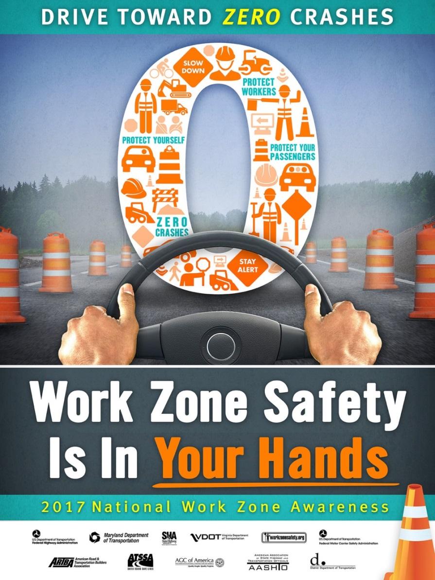 Work Zone Safety Best Practices Traffic Engineering & Safety Conference October 18, 2017