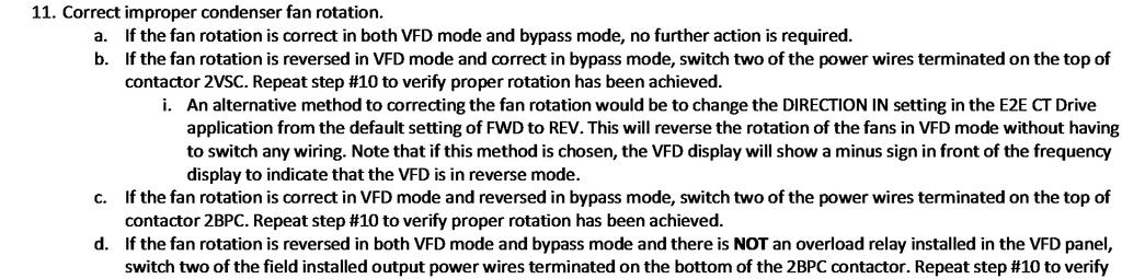 Condenser VFD Start up Instructions B VFD=REV/BYP=OK Switch two wires on top