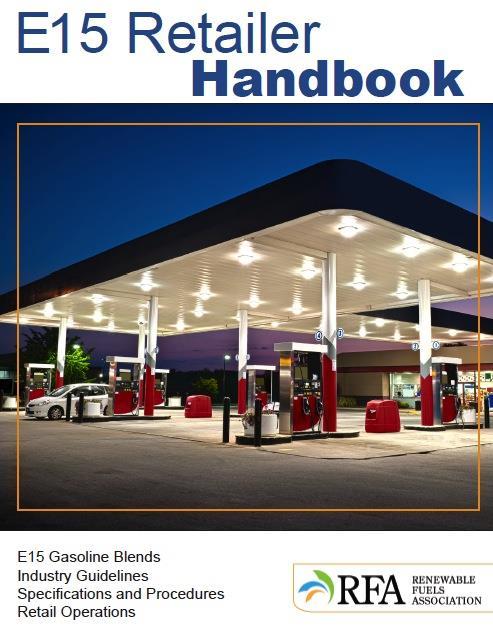 RFA s E15 Retailer Handbook Outlines regulatory requirements for E15: Federal and state.