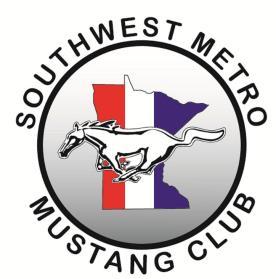 Ports Mustang Show Superior, WI June 20-22 Back to the 50 s Car Show MN Fairgrounds, St. Paul, MN June 25 SWMMC monthly meeting @ 6:30pm OFFICERS: President, Pete Schmidt tk421tk421@mchsi.