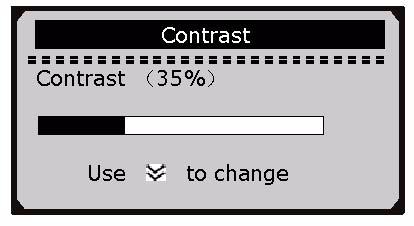 2) From the Contrast menu, use the SCROLL button to adjust contrast. 3) Press the ENTER/EXIT button to save your settings and return to the previous menu.