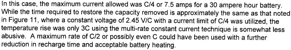 In this case, the maximum current allowed was C/4 or 7.5 amps for a 30 ampere hour battery.