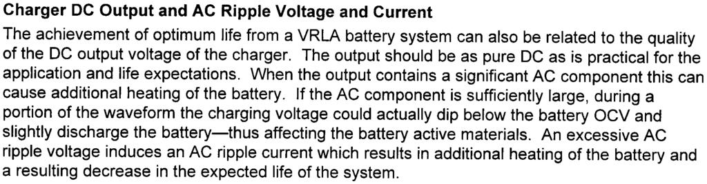 to the midpoint of the recommended range. For example, if the recommended range is 2.25 to 2.30 V/C at 25 C, setting the float voltage to 2.