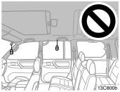 13c800b Do not attach a microphone or any other device or object around the area where the curtain shield airbag activates such as on the windshield glass, side door glass, front, center and roof