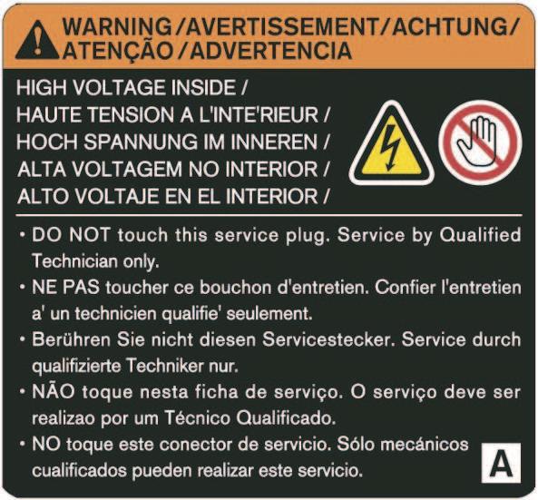 The following warning label is applied to the service plug