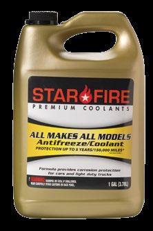 All Makes All Models Antifreeze/Coolant STARFIRE ALL MAKES ALL MODELS ANTIFREEZE/COOLANT is a premium, virgin, ethylene glycol-based product that is recommended, compatible, and formulated for use